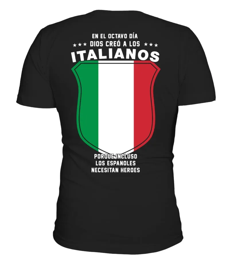 En el octavo día, Dios creó a los Italianos, porque incluso los Espanoles neces… Camiseta cuello en V Unisex